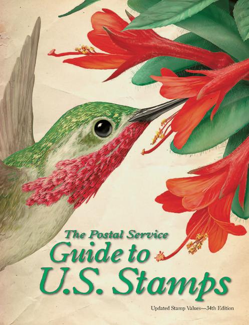 The Postal Service Guide to U.S. Stamps 34th ed
