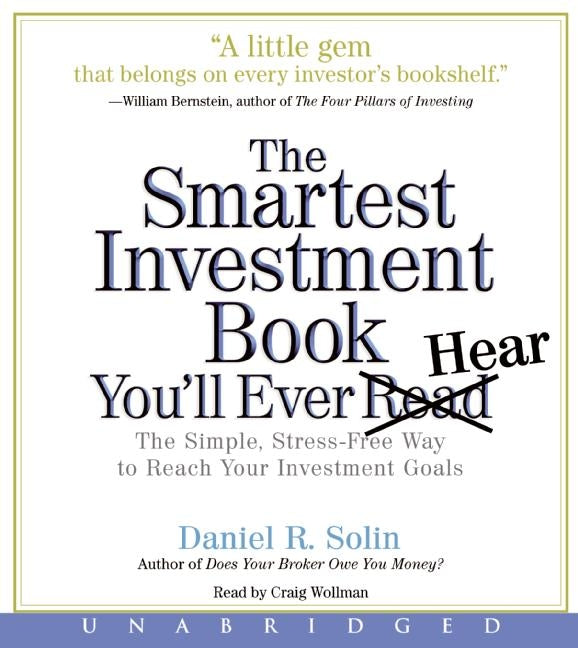 The Smartest Investment Book You'll Ever Read CD