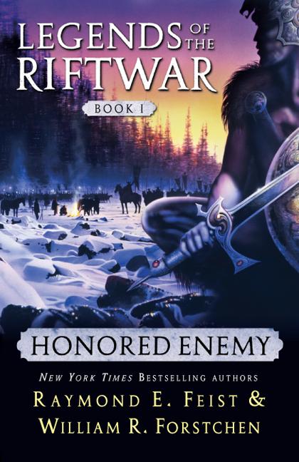 Honored Enemy: Legends of the Riftwar, Book 1