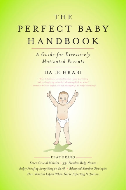 The Perfect Baby Handbook