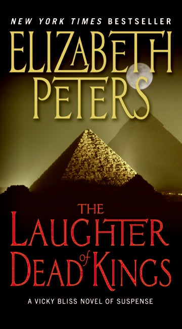 The Laughter of Dead Kings: A Vicky Bliss Novel of Suspense