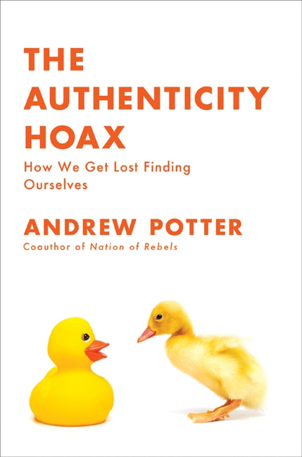 The Authenticity Hoax