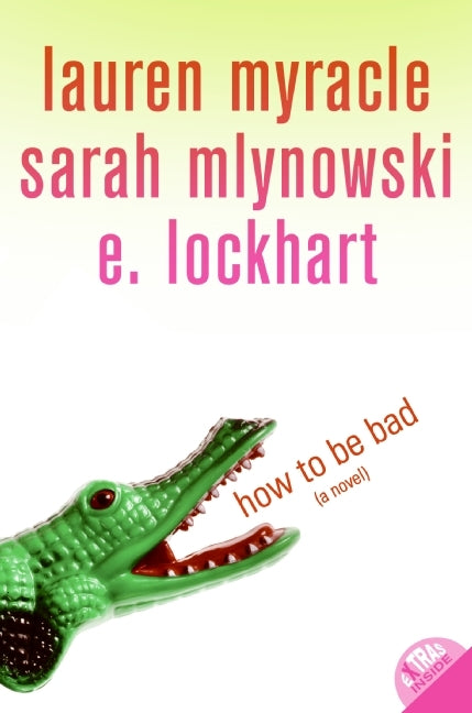 How to Be Bad