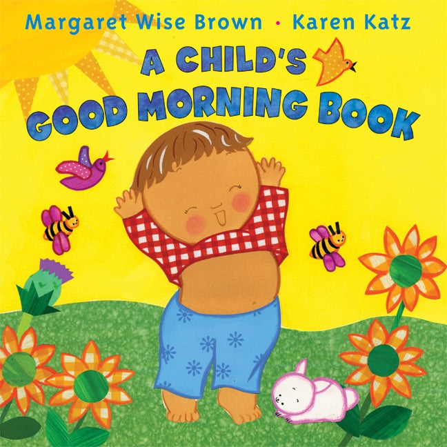 A Child's Good Morning Book