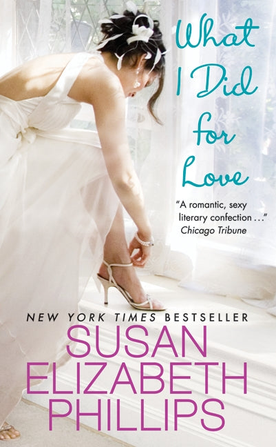 What I Did for Love: A Novel
