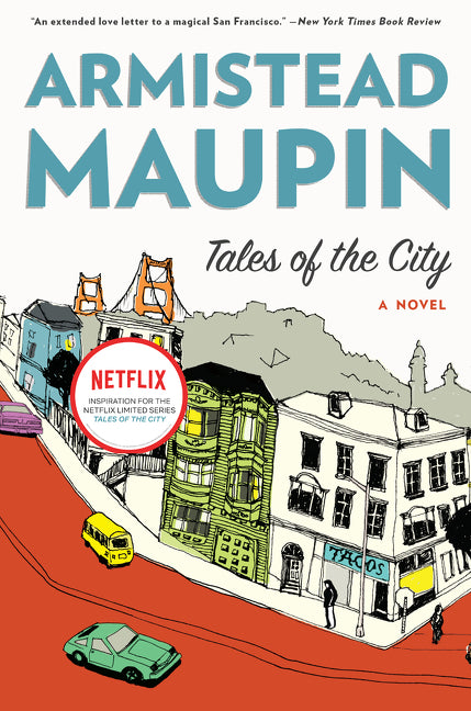 Tales of the City: A Novel