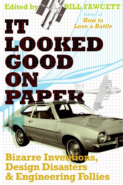 It Looked Good on Paper