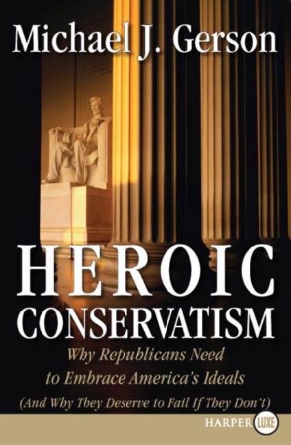 Heroic Conservatism