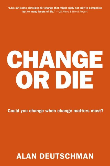Change or Die