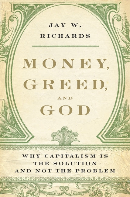 Money, Greed, and God