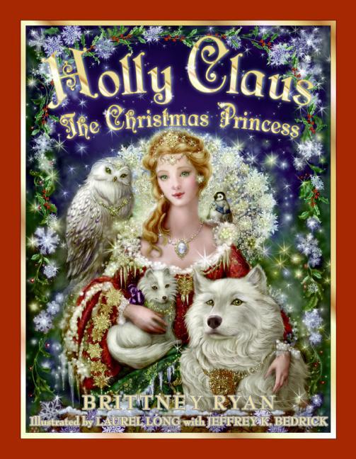 Holly Claus: The Christmas Princess