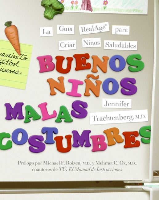 Buenos NiÃ±os, Malas Costumbres