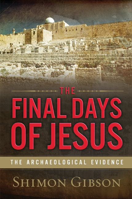 The Final Days of Jesus