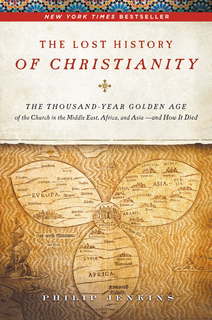 The Lost History of Christianity