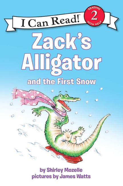 Zack's Alligator and the First Snow