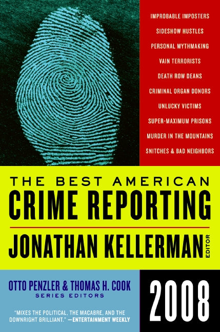 The Best American Crime Reporting 2008