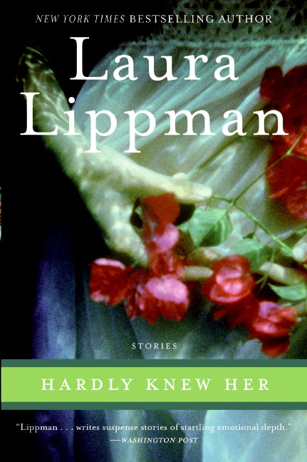 Hardly Knew Her: Stories