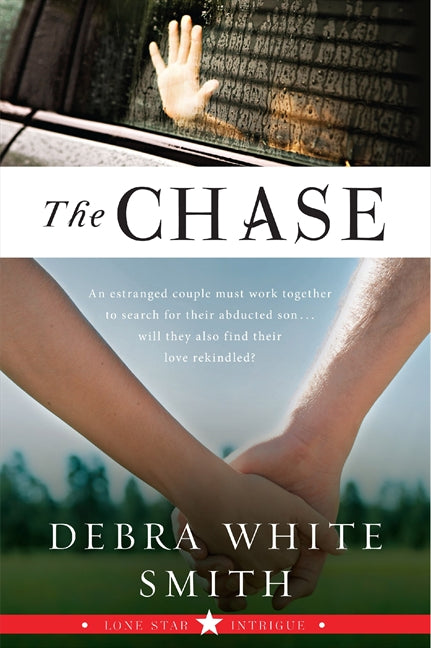 The Chase: Lone Star Intrigue, Book Three