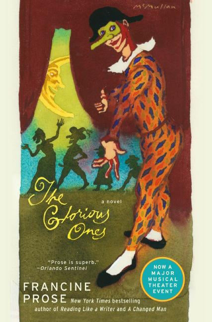 The Glorious Ones: A Novel