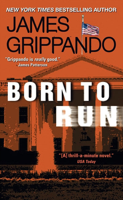 Born to Run: A Novel of Suspense