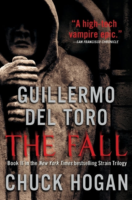 The Fall: Book Two of the Strain Trilogy