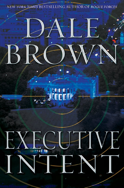Executive Intent: A Novel