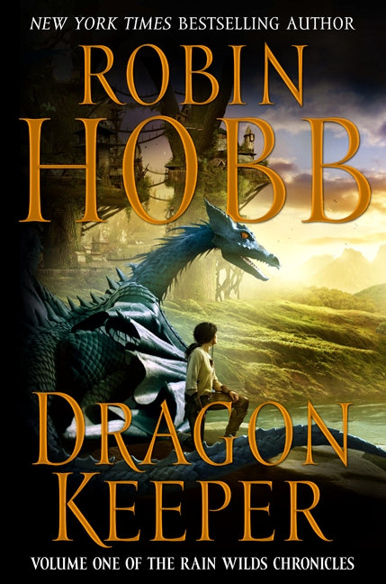 Dragon Keeper: Volume One of the Rain Wilds Chronicles