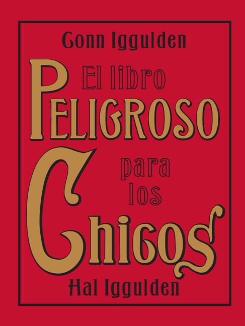 El Libro Peligroso para los Chicos