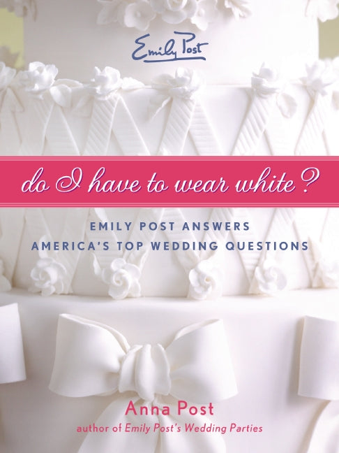 Do I Have To Wear White?