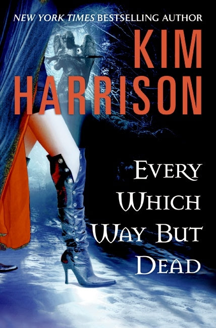 Every Which Way But Dead