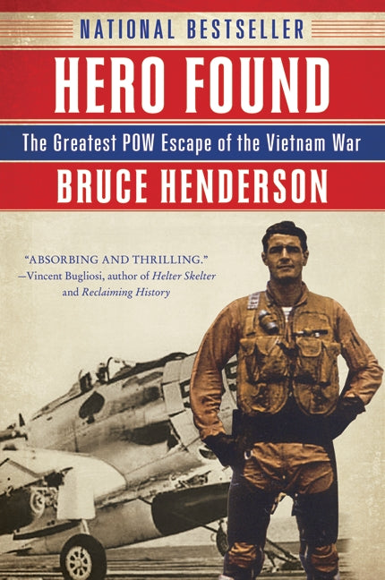 Hero Found: The Greatest POW Escape of the Vietnam War