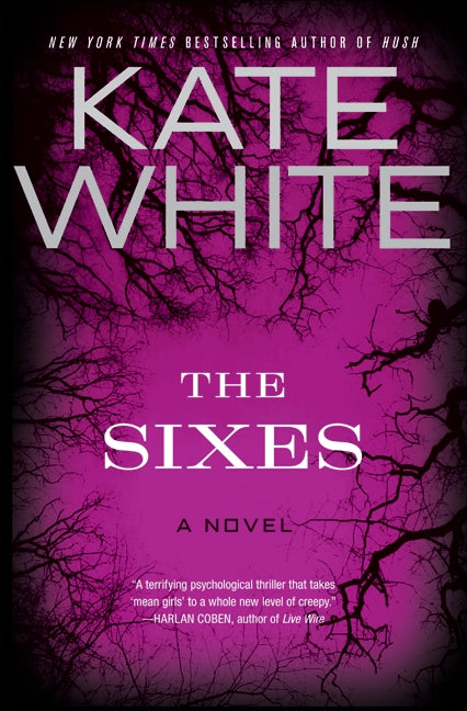 The Sixes: A Novel