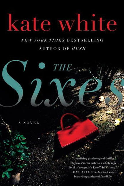 The Sixes: A Novel
