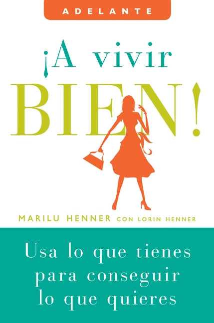 A vivir bien!