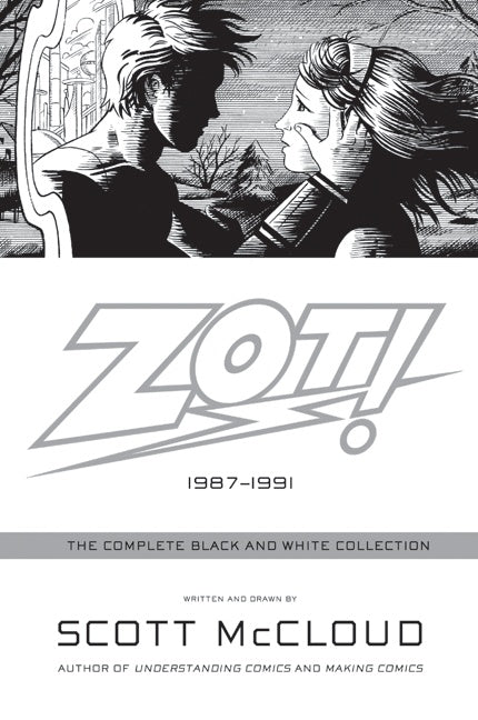 Zot!: The Complete Black and White Collection: 1987-1991