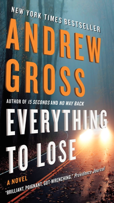 Everything to Lose: A Novel