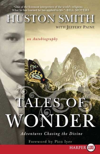 Tales of Wonder: Adventures Chasing the Divine, an Autobiography