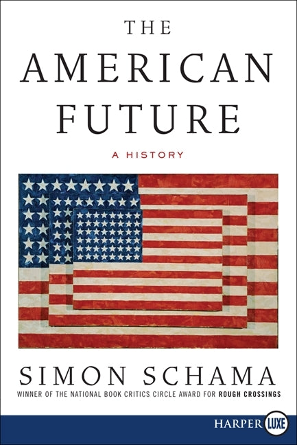 The American Future: A History