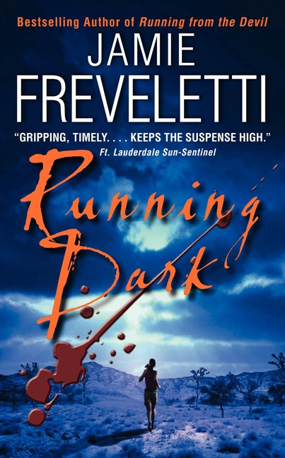Running Dark: A Novel