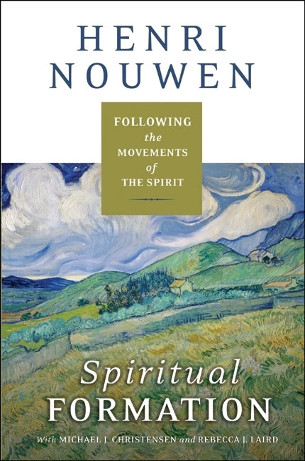 Spiritual Formation: Following the Movements of the Spirit