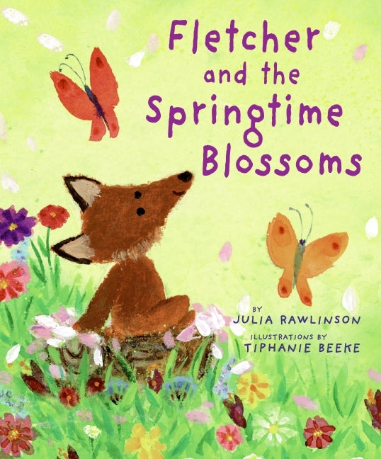 Fletcher and the Springtime Blossoms: A Springtime Book For Kids