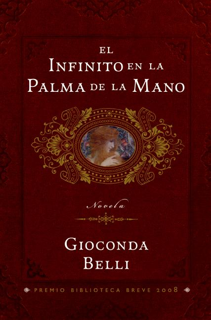 El infinito en la palma de la mano: Novela