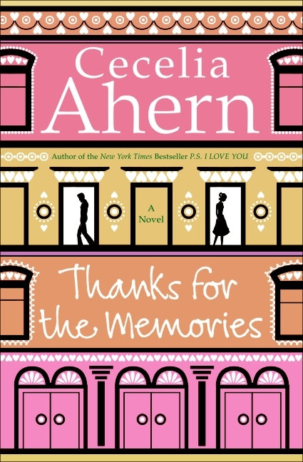 Thanks for the Memories: A Novel