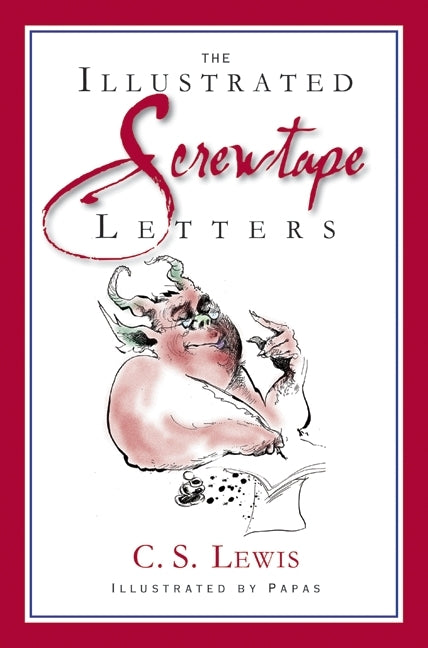 The Screwtape Letters - Special Illustrated Edition