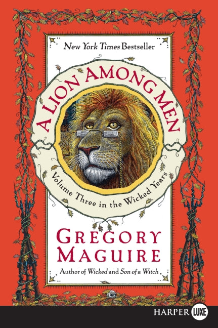 A Lion Among Men: Volume Three in the Wicked Years