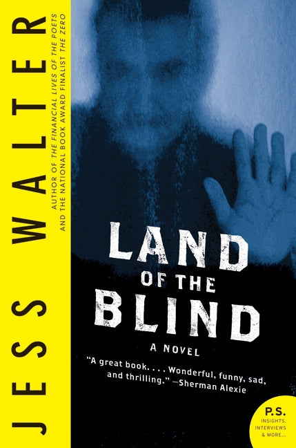 Land of the Blind: A Novel