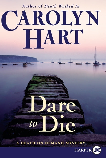Dare to Die: A Death on Demand Mystery