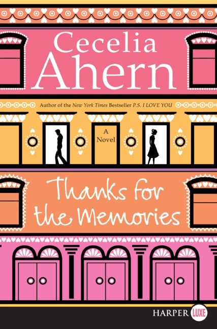Thanks for the Memories: A Novel