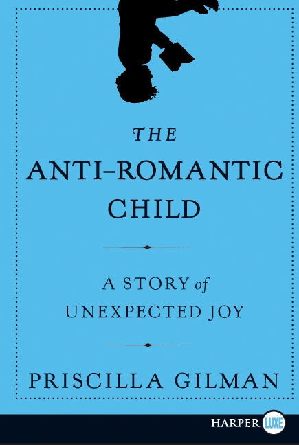 The Anti-Romantic Child