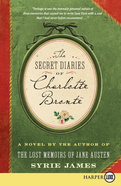 The Secret Diaries of Charlotte Bronte